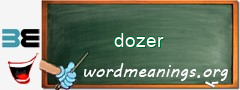 WordMeaning blackboard for dozer